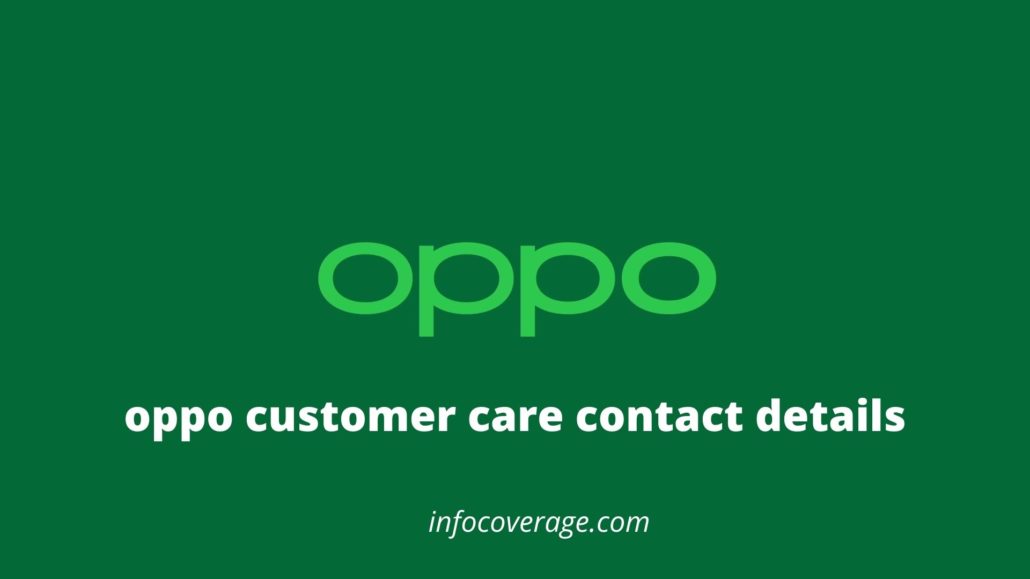 Oppo Customer Care Contact Details, Toll Free Number, Customer Care Contact Email & Mobile Number