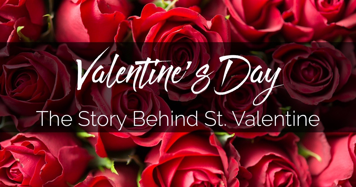 History Behind Valentine’s Day 14th Feb Celebration