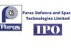 Paras Defence IPO Allotment Status, Share Allotment Price, Listing at NSE & BSE