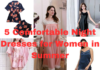 5 Comfortable Night Dresses for Women in Summer
